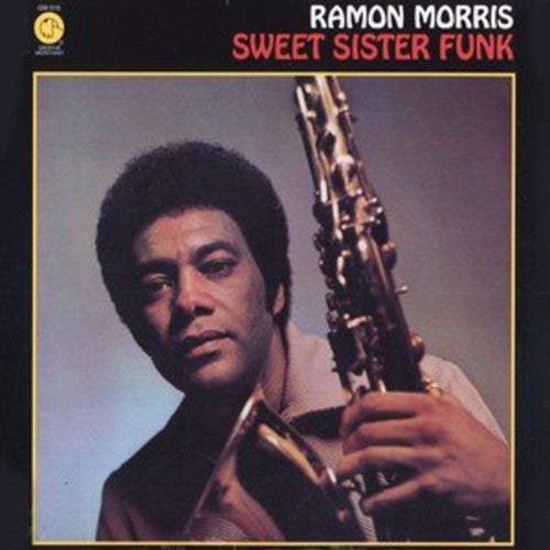 Ramon Morris - Sweet Sister Funk - Pure Pleasure LP { Vinyl LP }