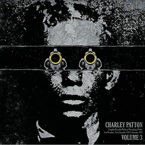 Charley Patton - Complete Recorded Works In Chronological Order, Vol. 3 - LP { Vinyl LP }