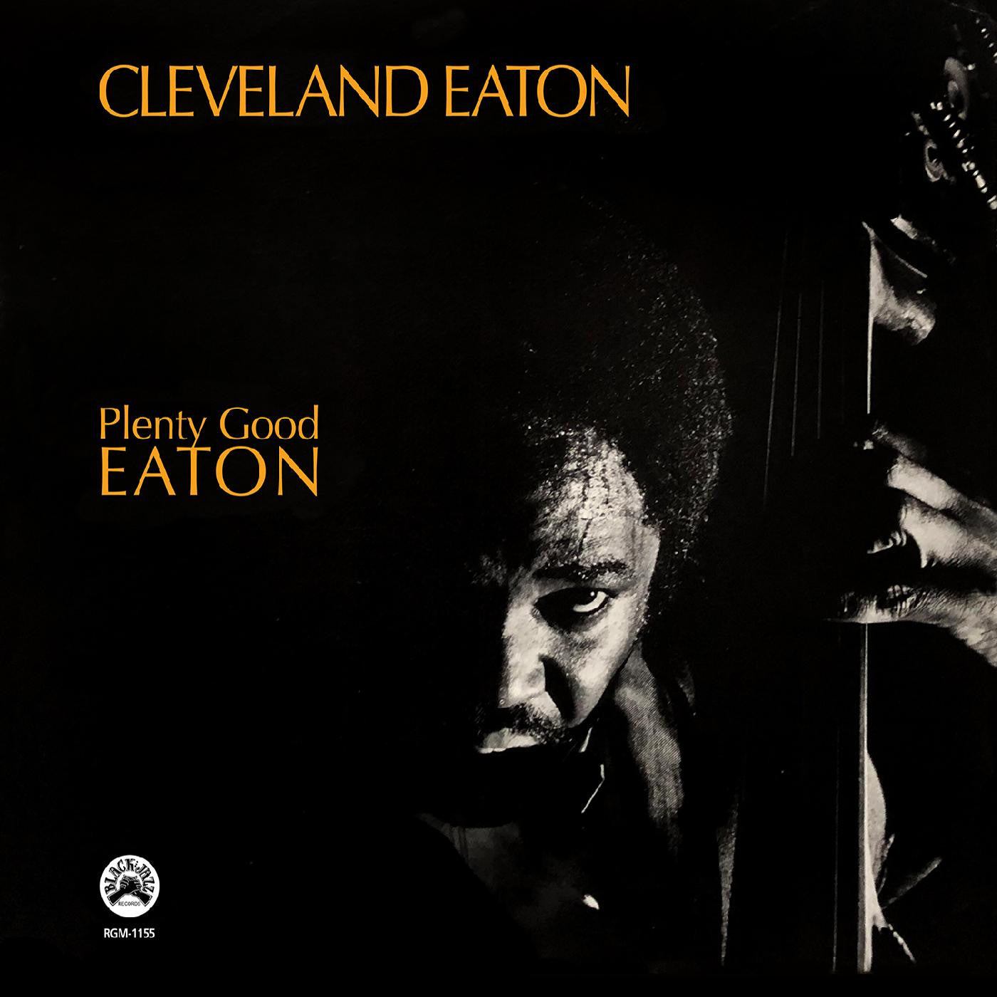 Cleveland Eaton - Plenty Good Eaton - LP { Vinyl LP }