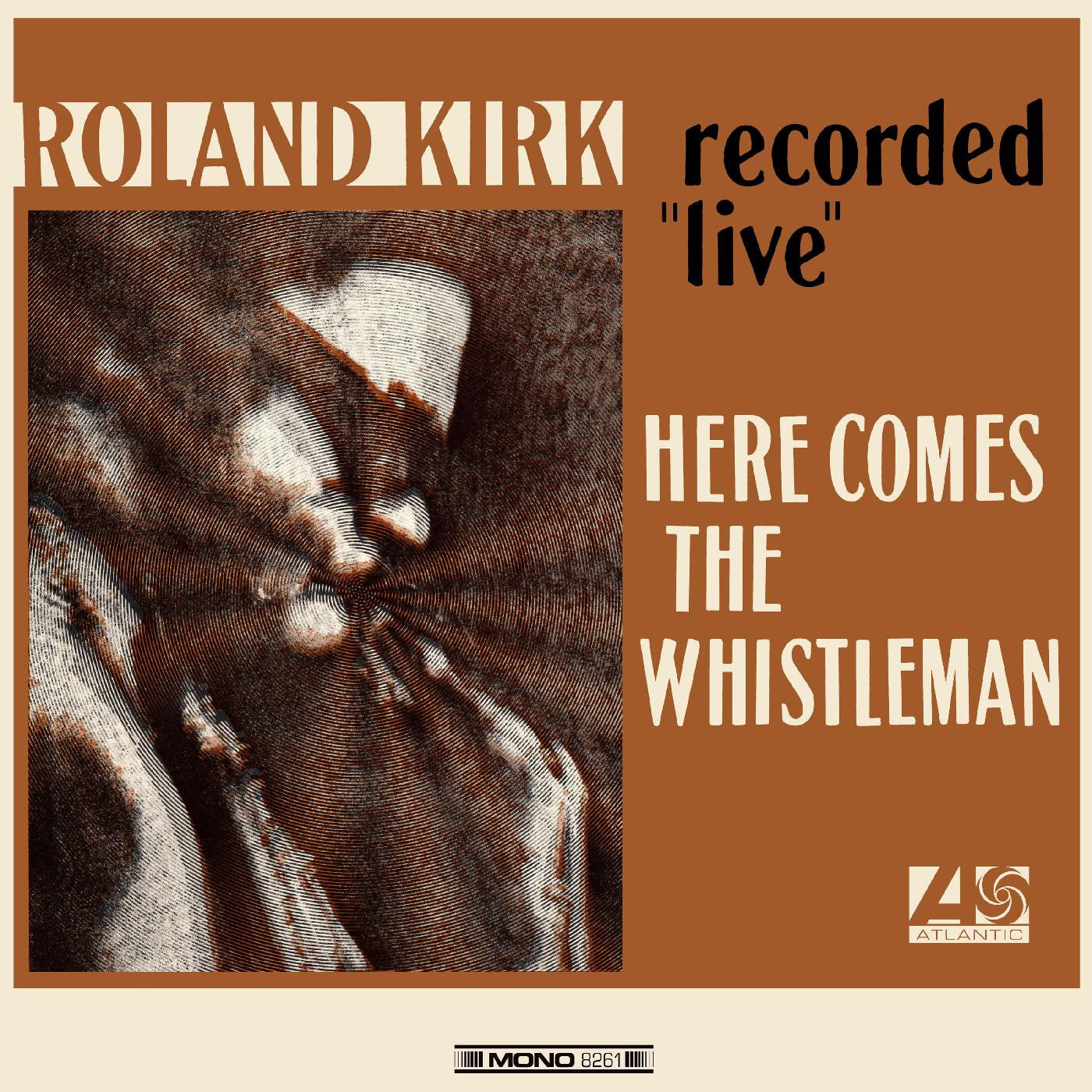 Roland Kirk - Here Comes The Whistleman - LP { Vinyl LP }