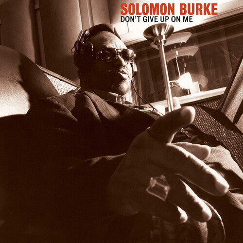 Solomon Burke - Don't Give Up On Me - Indie LP { Vinyl LP }