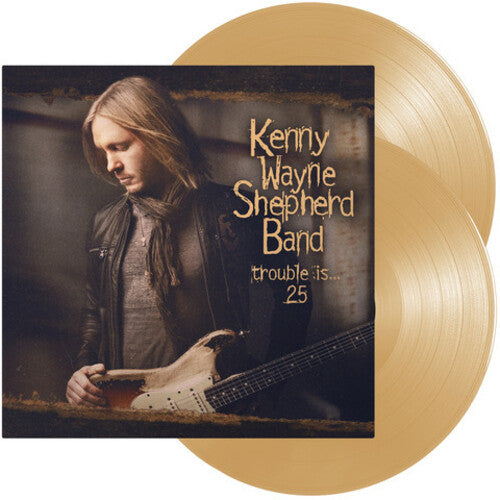 Kenny Wayne Shepherd - Trouble Is... 25 - LP { Vinyl LP }