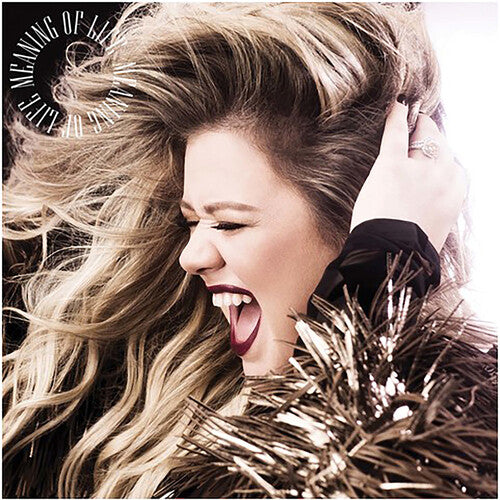 Kelly Clarkson - Meaning Of Life - LP { Vinyl LP }