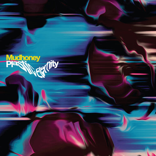 Mudhoney - Plastic Eternity - LP { Vinyl LP }