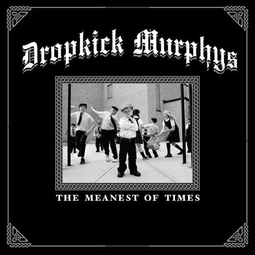 Dropkick Murphys - The Meanest Of Times - LP { Vinyl LP }