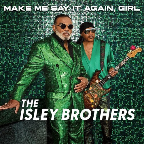 The Isley Brothers - Make Me Say It Again Girl - LP { Vinyl LP }
