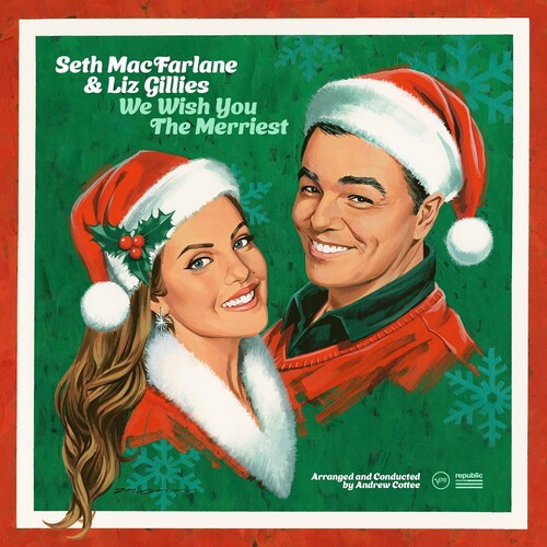 Seth MacFarlane & Liz Gillies -We Wish You The Merriest - LP { Vinyl LP }