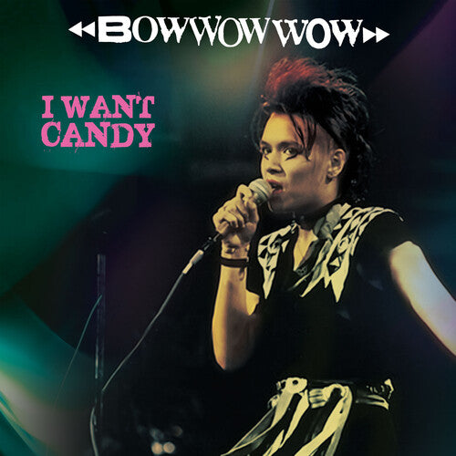 Bow Wow Wow - I Want Candy - LP { Vinyl LP }