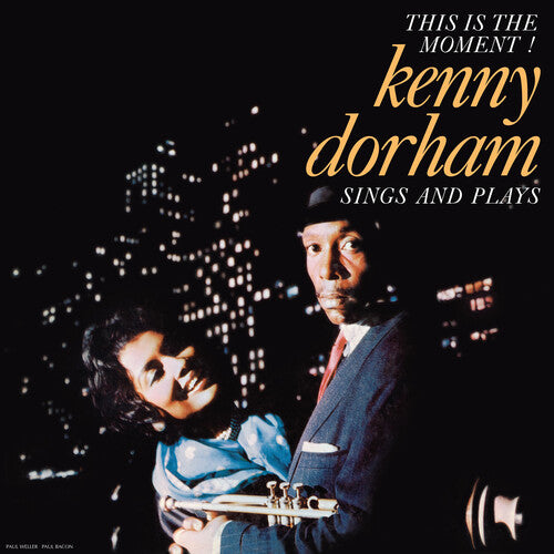 Kenny Dorham - This Is the Moment! Kenny Dorham Sings and Plays - LP { Vinyl LP }