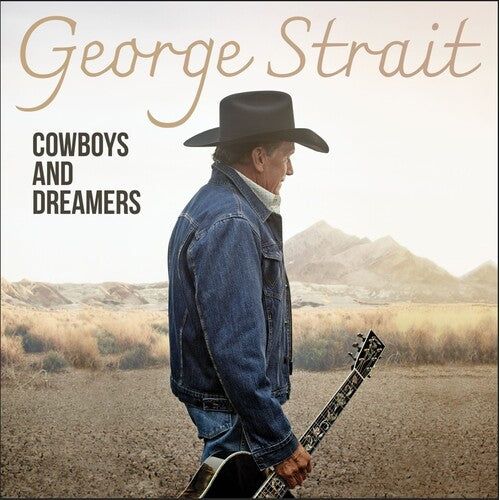 George Strait - Cowboys and Dreamers - LP { Vinyl LP }