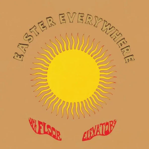The 13th Floor Elevators - Easter Everywhere - LP { Vinyl LP }