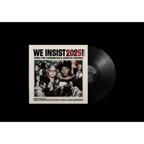 Terri Lyne Carrington & Christie Dashiell - We Insist 2025! - LP { Vinyl LP }