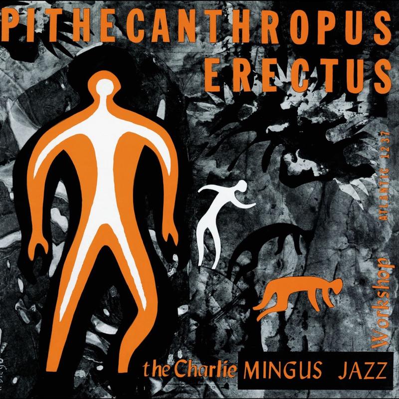 Charles Mingus - Pithecanthropus Erectus - Analogue Productions 45rpm LP { Vinyl LP }