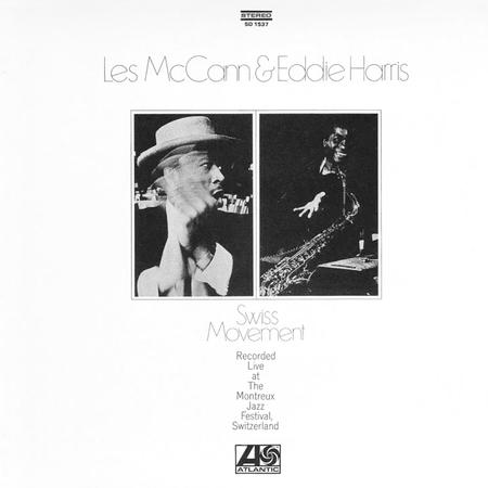 Les McCann & Eddie Harris - Swiss Movement - Analogue Productions 45rpm LP { Vinyl LP }