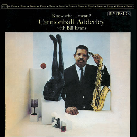 Cannonball Adderley with Bill Evans - Know What I Mean? - Analogue Productions 45rpm LP { Vinyl LP }