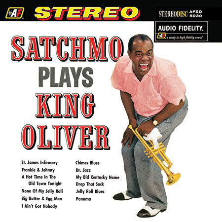 Louis Armstrong - Satchmo Plays King Oliver - Analogue Productions LP { Vinyl LP }