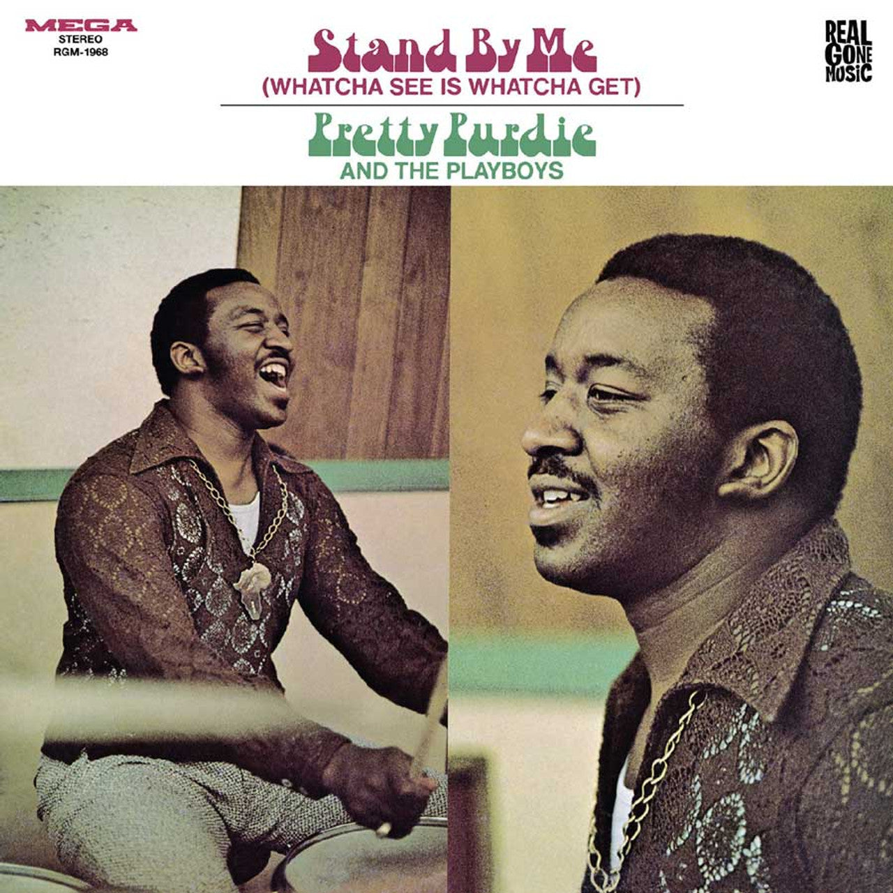 Pretty Purdie & The Playboys - Stand By Me (Whatcha See Is Whatcha Get) - LP { Vinyl LP }