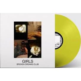 Girls - Broken Dreams Club - Indie EP { Vinyl LP }
