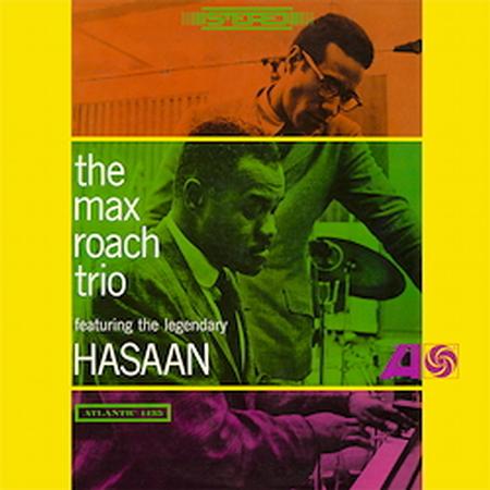 Max Roach - The Max Roach Trio Featuring The Legendary Hasaan - Speakers Corner LP { Vinyl LP }