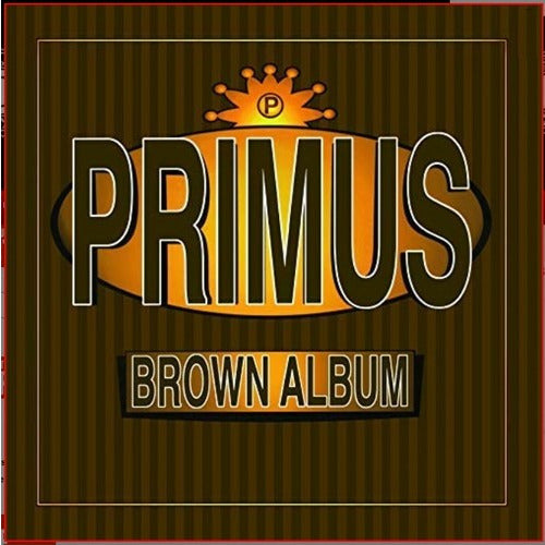 Primus - Brown Album - LP { Vinyl LP }