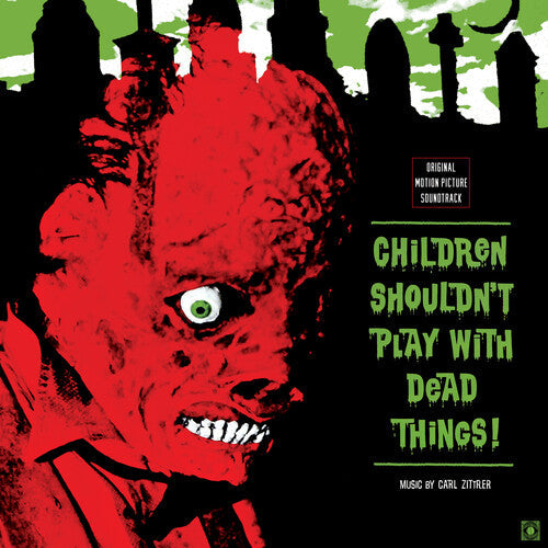 Carl Zittrer - Children Shouldn't Play With Dead Things. - Original Motion Picture Soundtrack LP { Vinyl LP }