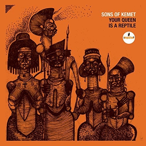 Sons of Kemet - Your Queen Is A Reptile - LP { Vinyl LP }
