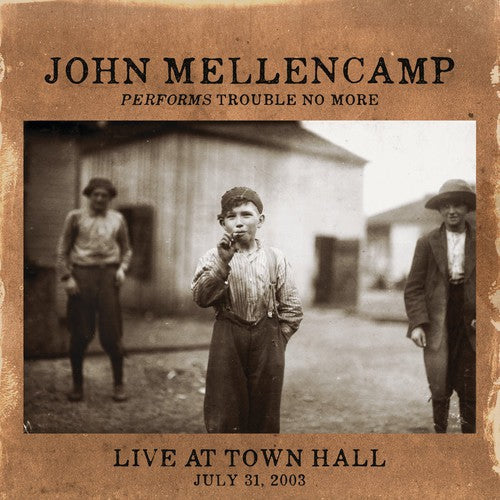 John Mellencamp - Performs Trouble No More Live at Town Hall - LP { Vinyl LP }