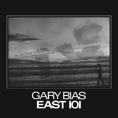 Gary Bias - East 101 - Pure Pleasure LP { Vinyl LP }