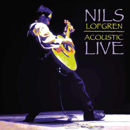 Nils Lofgren - Acoustic Live - Analogue Productions LP { Vinyl LP }