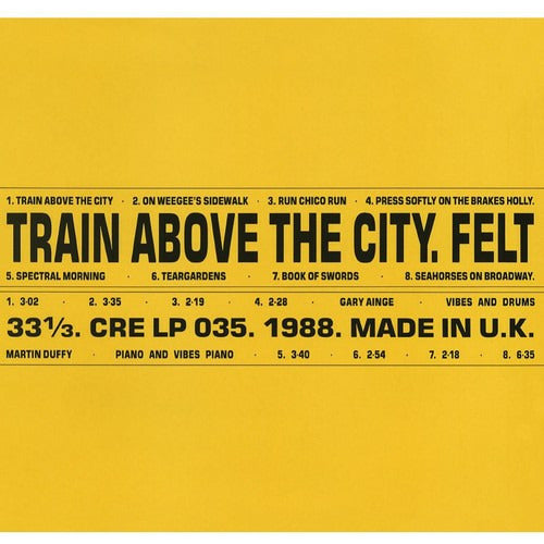 Felt - Train Above The City - Import LP { Vinyl LP }