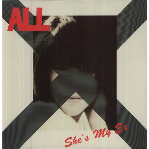 All - She's My Ex - LP { Vinyl LP }