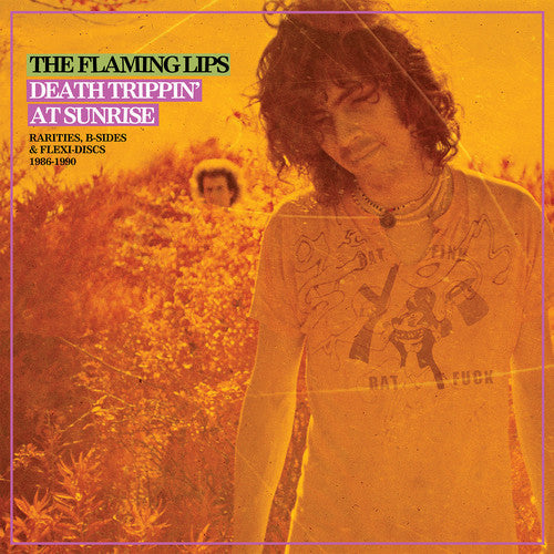 The Flaming Lips - Death Trippin' At Sunrise: Rarities B-sides & Flexi Discs 1986-199 - LP { Vinyl LP }