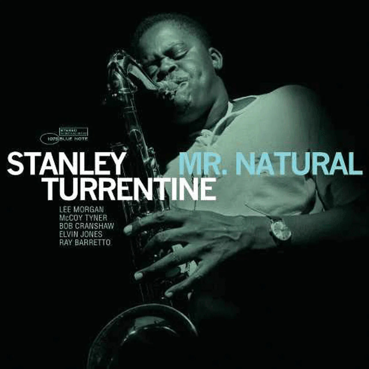 Stanley Turrentine - Mr. Natural - Tone Poet LP { Vinyl LP }