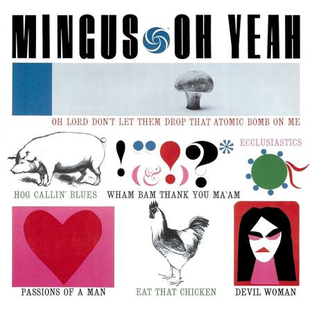 Charles Mingus - Oh Yeah - Analogue Productions SACD { Vinyl LP }
