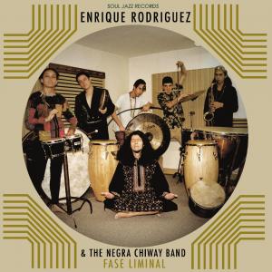 Enrique Rodríguez & The Negra Chiway Band - Fase Liminal - LP { Vinyl LP }