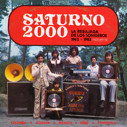 Various Artists - Saturno 2000 - La Rebajada de Los Sonideros 1962 - 1983 - LP { Vinyl LP }
