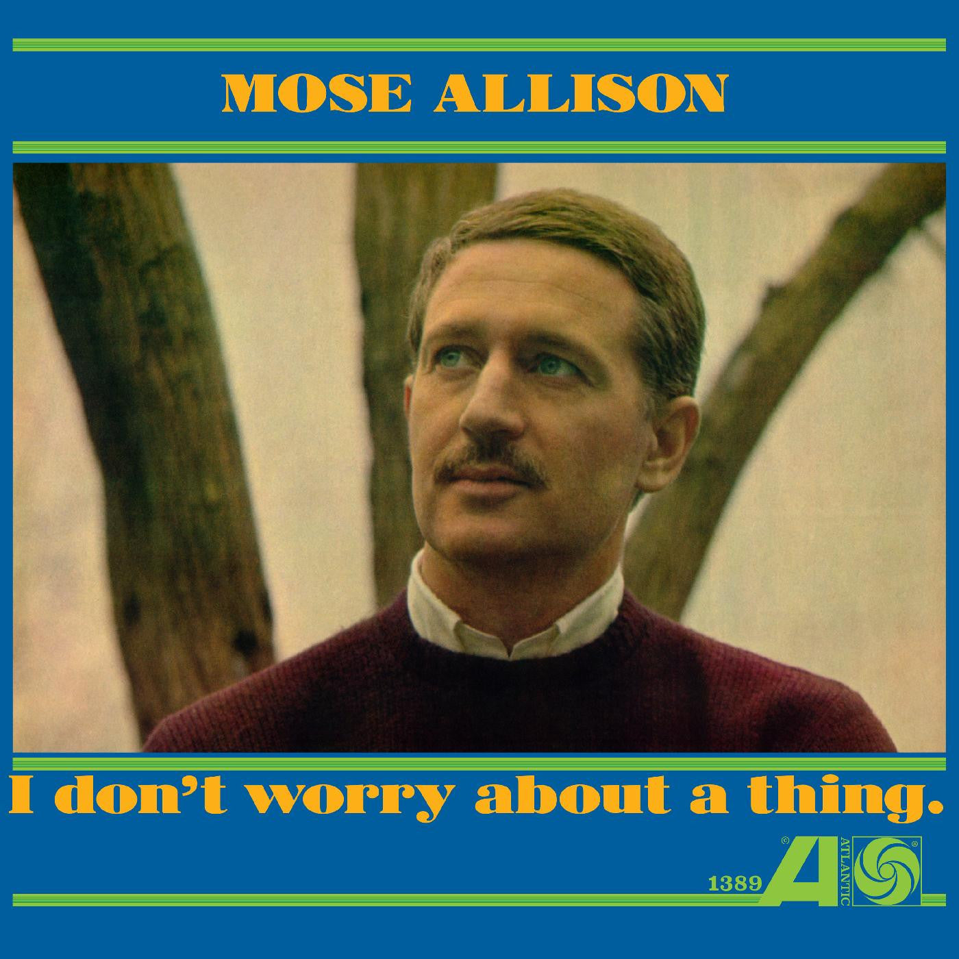 Mose Allison - I Don't Worry About A Thing - LP { Vinyl LP }