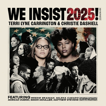 Terri Lyne Carrington & Christie Dashiell - We Insist 2025! - LP { Vinyl LP }