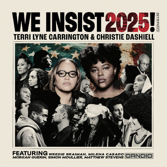 Terri Lyne Carrington & Christie Dashiell - We Insist 2025! - LP { Vinyl LP }