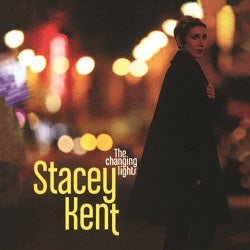 Stacey Kent - The Changing Lights - Pure Pleasure LP { Vinyl LP }