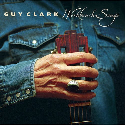 Guy Clark - Workbench Songs - LP { Vinyl LP }