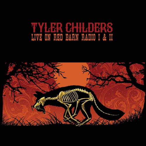 Tyler Childers - Live On Red Barn Radio I & II - LP { Vinyl LP }
