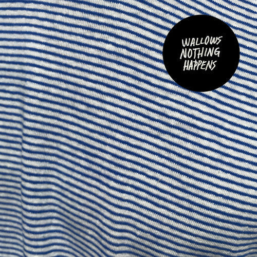 Wallows - Nothing Happens - LP { Vinyl LP }