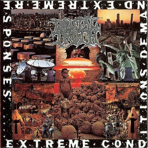 Brutal Truth - Extreme Conditions Demand Extreme Responses - LP { Vinyl LP }