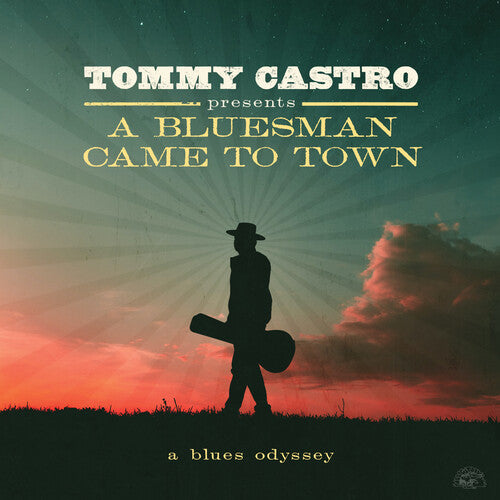 Tommy Castro - A Bluesman Came to Town (A Blues Odyssey) - LP { Vinyl LP }