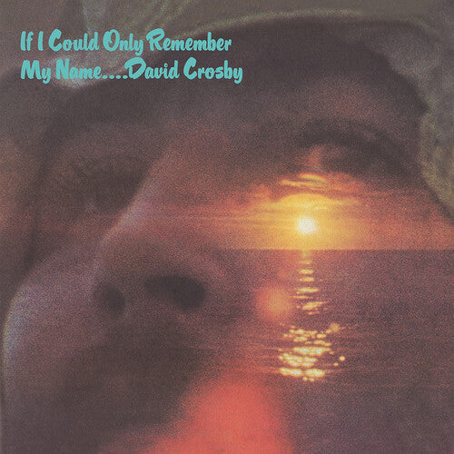 David Crosby - If I Could Only Remember My Name - LP { Vinyl LP }