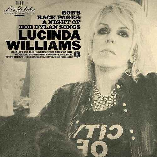 Lucinda Williams - Lu's Jukebox Vol. 3: Bob's Back Pages: A Night Of Bob Dylan Songs - LP { Vinyl LP }