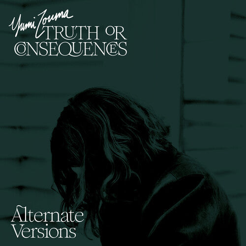 Yumi Zouma - Truth Or Consequences - Alternate Versions - LP { Vinyl LP }