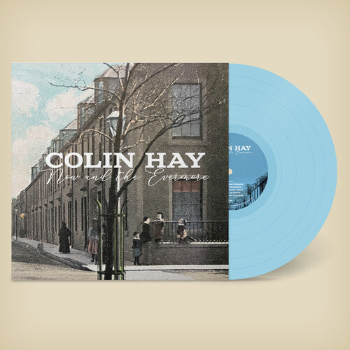 Colin Hay - Now And The Evermore - LP { Vinyl LP }
