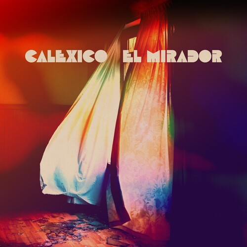 Calexico - El Mirador - LP { Vinyl LP }